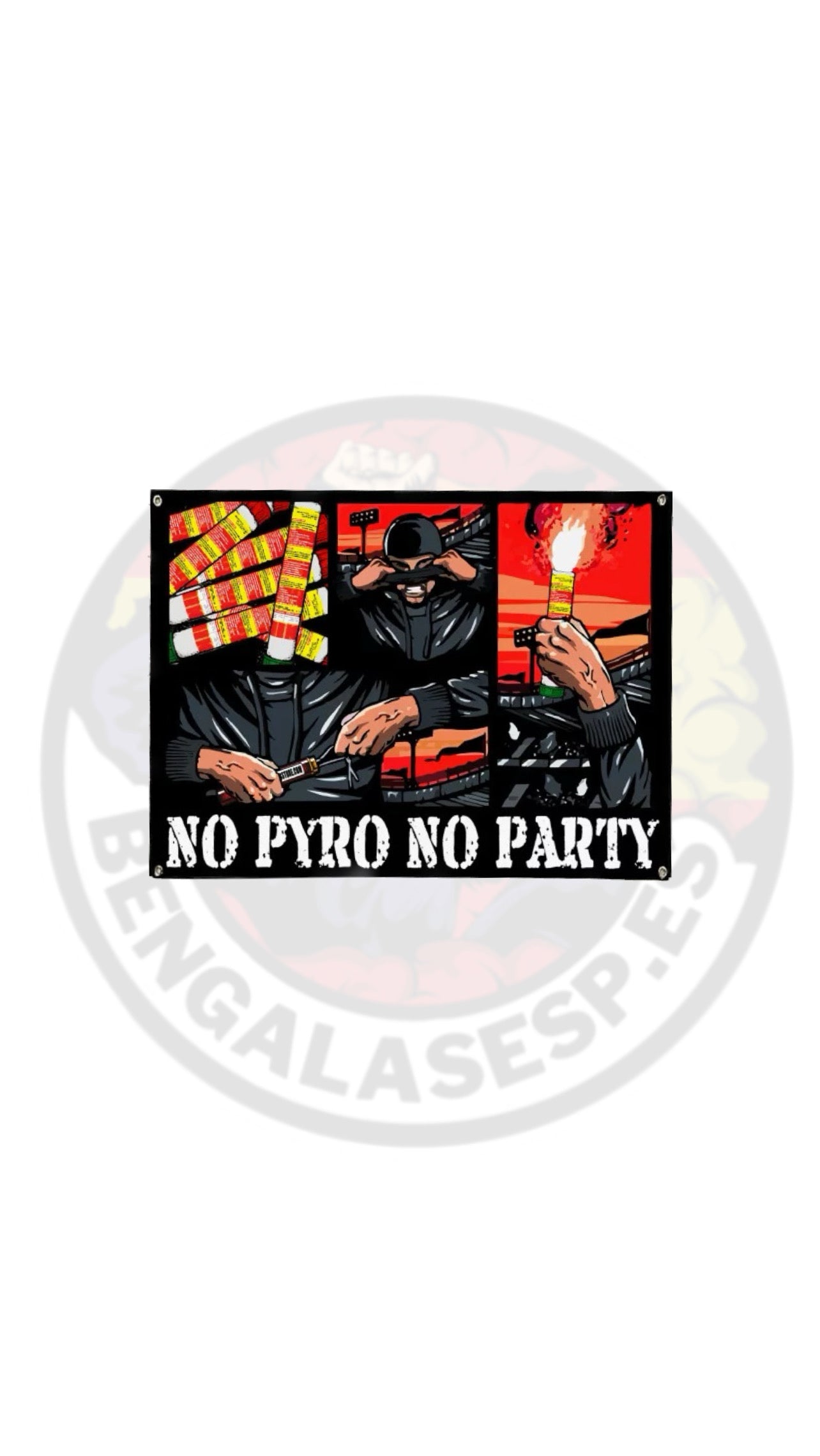 BANDERA NO PYRO NO PARTY